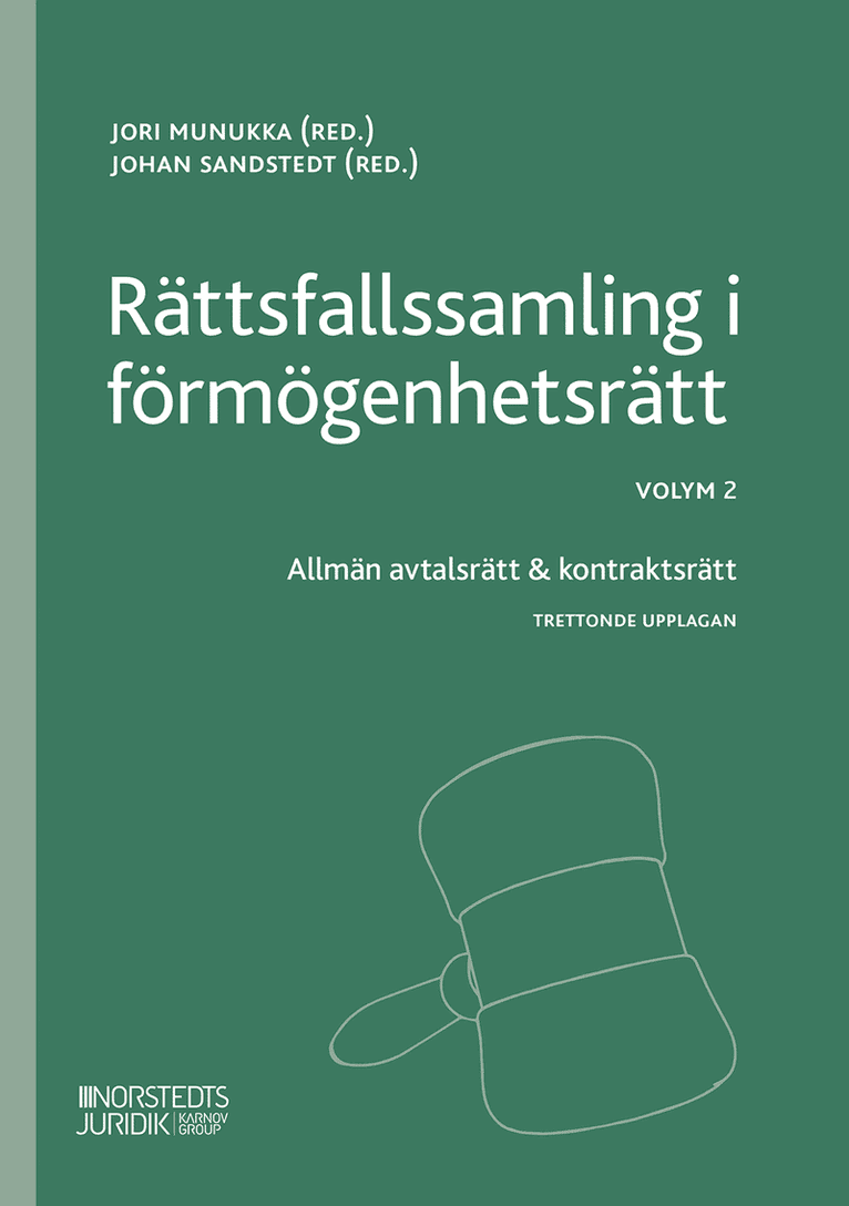 Omslag till boken Rättsfallssamling i förmögenhetsrätt Volym 2 : Allmän avtalsrätt & kontrakt