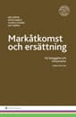 Markåtkomst och ersättning : för bebyggelse och infrastruktur