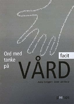 Ord med tanke på vård, facit