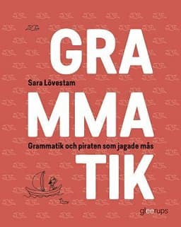 Grammatik och piraten som jagade mås