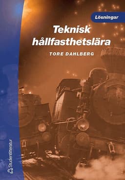 Teknisk hållfasthetslära - lösningar