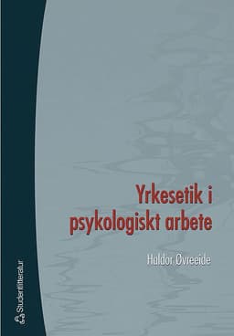 Yrkesetik i psykologiskt arbete