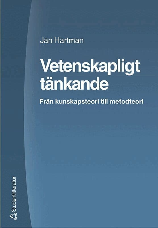 Vetenskapligt tänkande : från kunskapsteori till metodteori
