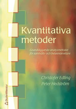 Kvantitativa metoder - Grundläggande analysmetoder för samhälls- och beteendevetare