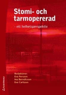 Stomi- och tarmopererad : ett helhetsperspektiv