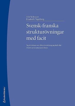 Svensk-franska strukturövningar med facit