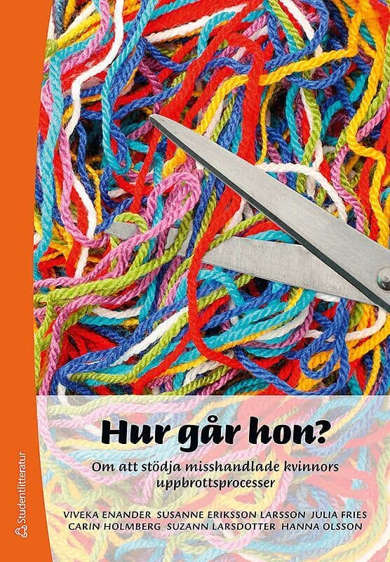 Hur går hon? : om att stödja misshandlade kvinnors uppbrottspocesser