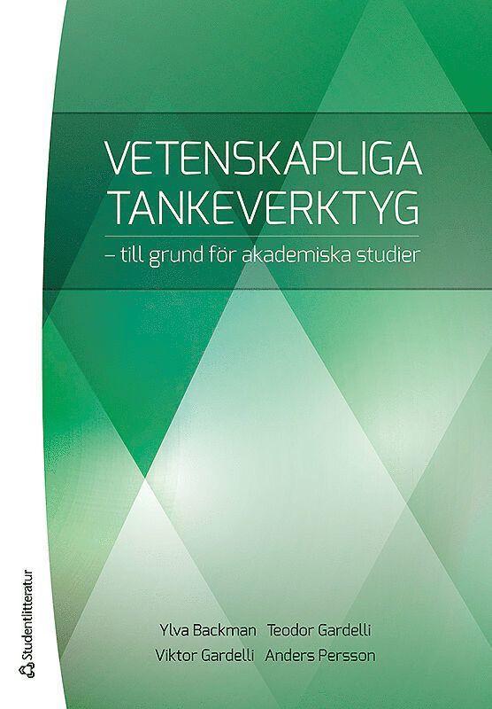 Vetenskapliga tankeverktyg : till grund för akademiska studier