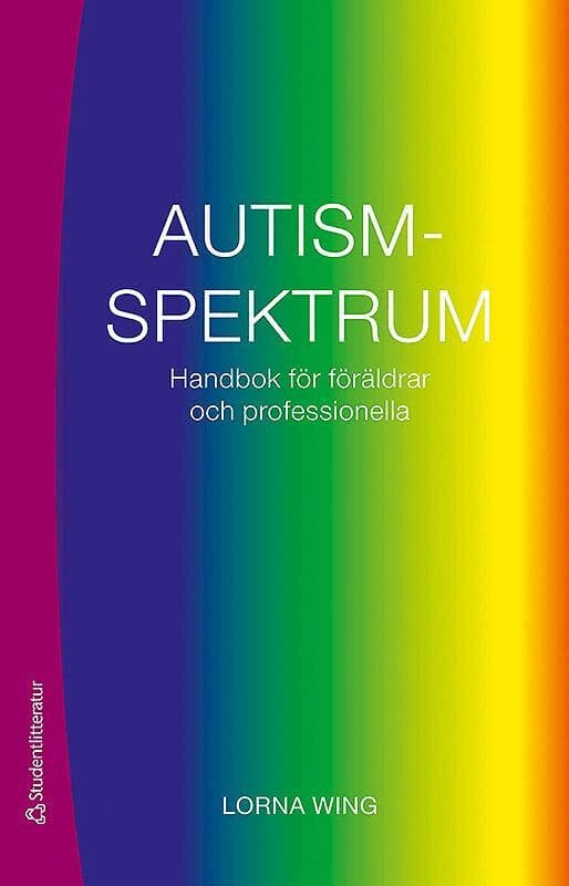 Autismspektrum : handbok för föräldrar och professionella