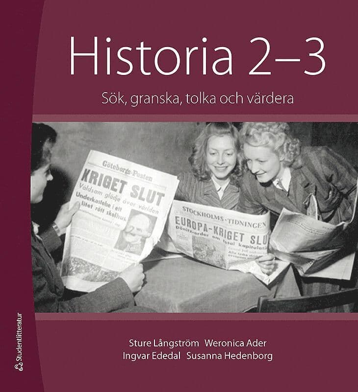 Historia 2-3 : sök, granska, tolka och värdera. Elevpaket (Bok + digital produkt)