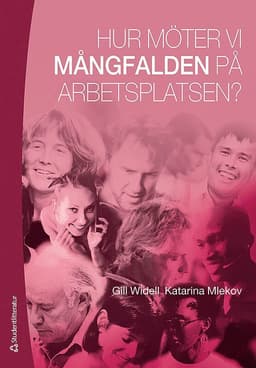Hur möter vi mångfalden på arbetsplatsen?