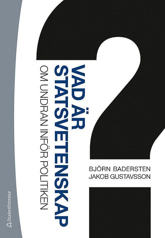 Vad är statsvetenskap? - Om undran inför politiken (bok + digital produkt)