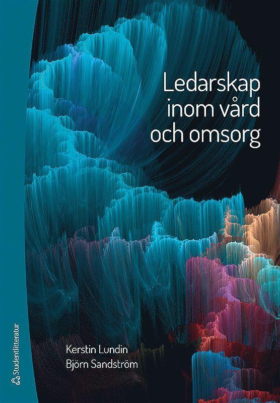 Ledarskap inom vård och omsorg