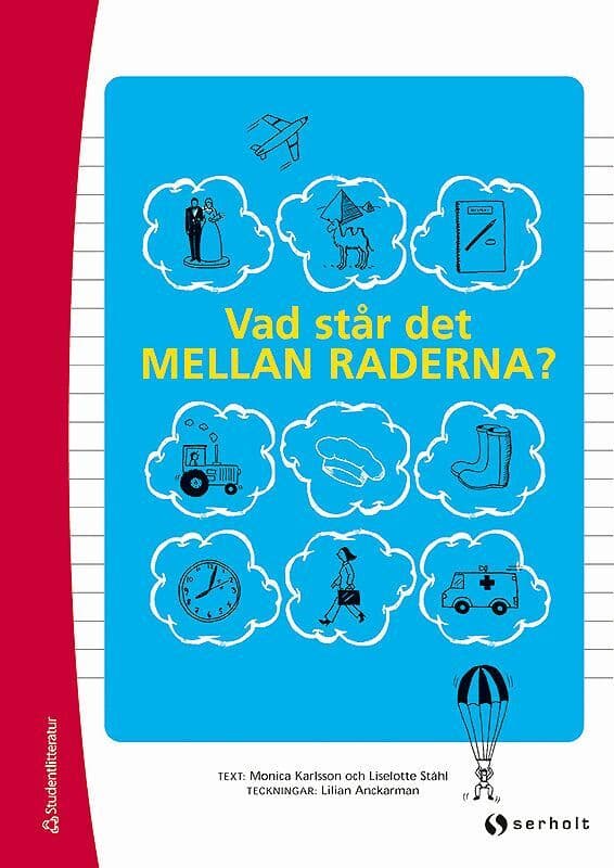 Vad står det mellan raderna?