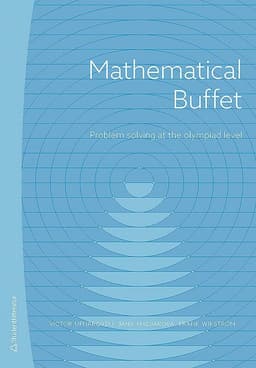 Mathematical buffet : problem solving at the olympiad level