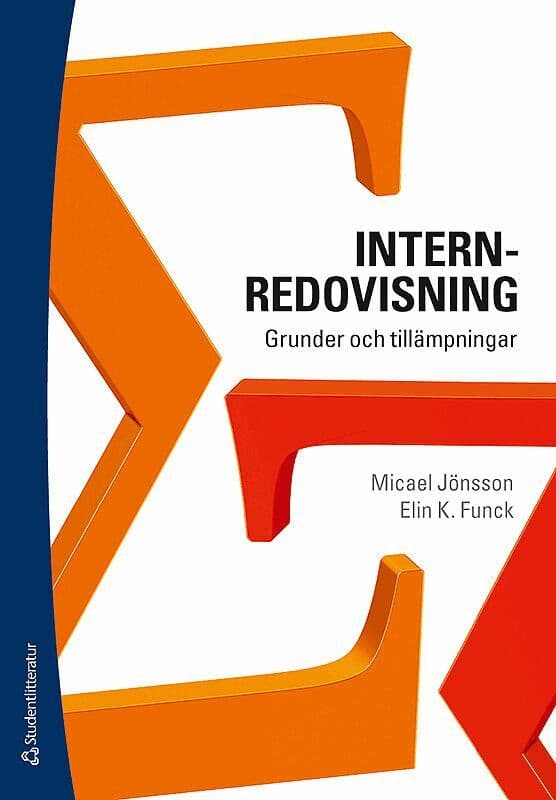 Internredovisning : grunder och tillämpningar