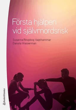 Första hjälpen vid självmordsrisk