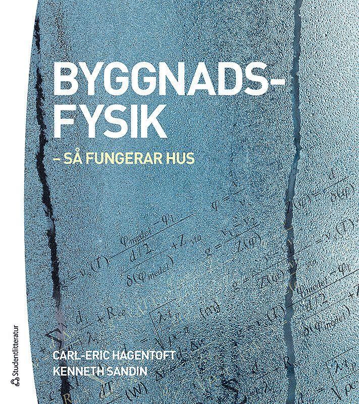 Byggnadsfysik : så fungerar hus