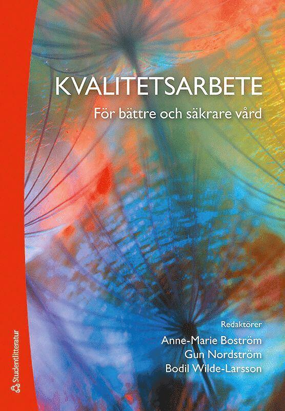 Kvalitetsarbete för bättre och säkrare vård