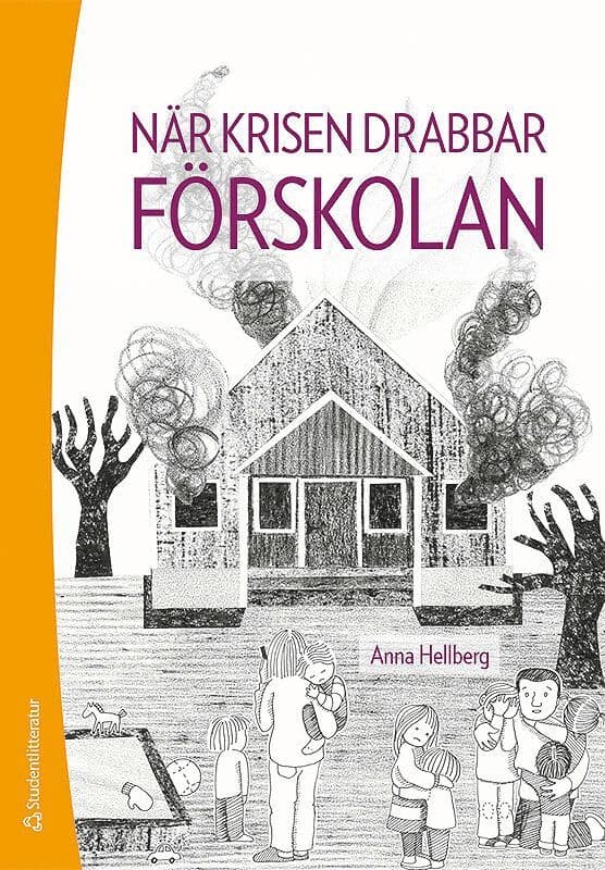 När krisen drabbar förskolan