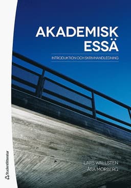 Akademisk essä : introduktion och skrivhandledning