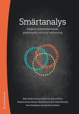 Smärtanalys : diagnos, smärtmekanismer, psykologisk och social bedömning