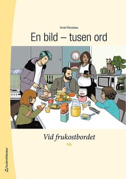 En bild - tusen ord Vid frukostbordet 1A Elevpaket - Digitalt + Tryckt