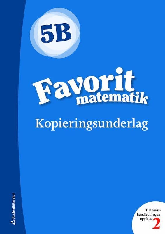 Favorit matematik 5B Kopieringsunderlag