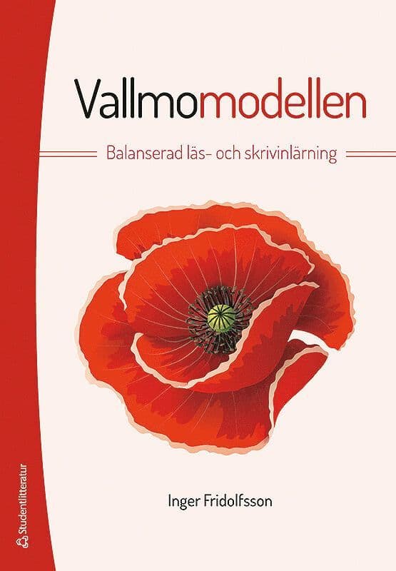 Vallmomodellen : balanserad läs- och skrivinlärning