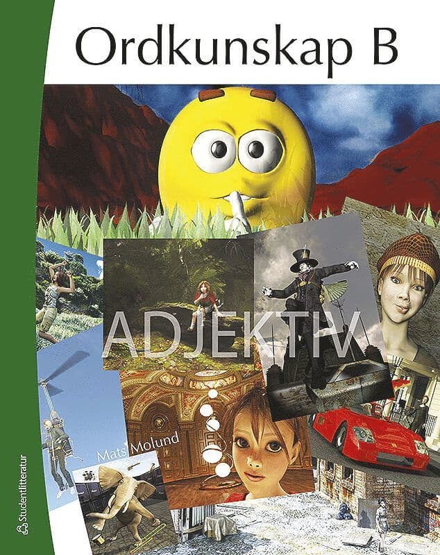 Ordkunskap B Adjektiv -