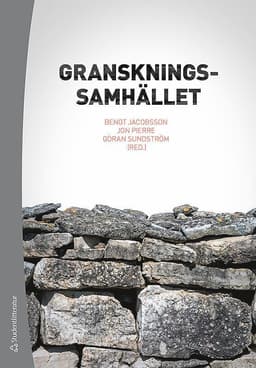 Granskningssamhället - Offentliga verksamheter under lupp