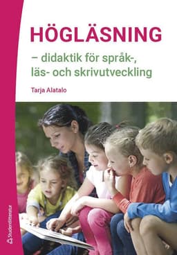 Högläsning : didaktik för språk-, läs- och skrivutveckling