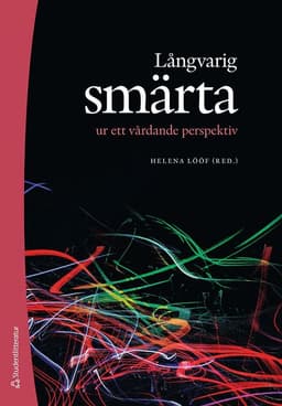 Långvarig smärta ur ett vårdande perspektiv