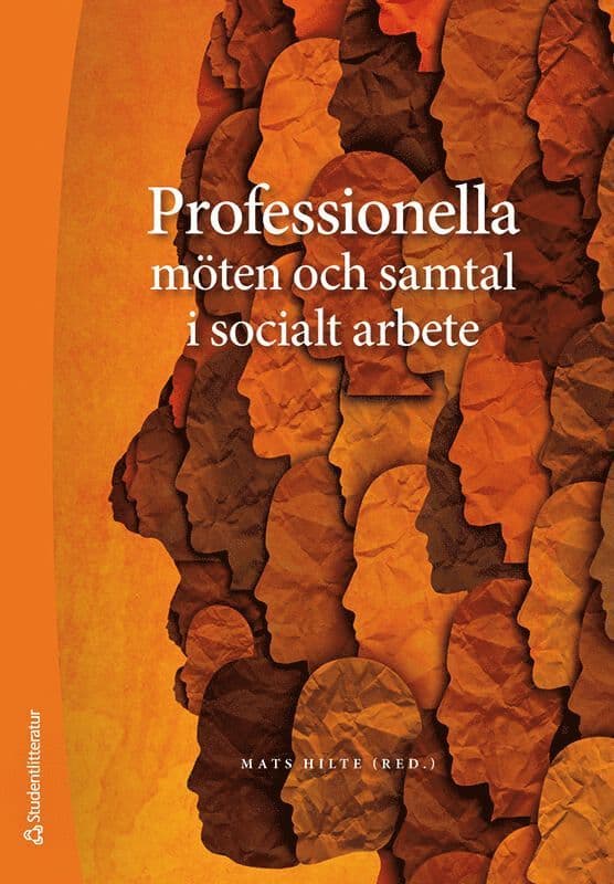 Professionella möten och samtal i socialt arbete