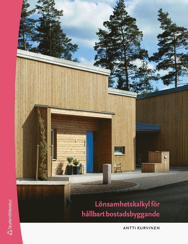 Lönsamhetskalkyl för hållbart bostadsbyggande