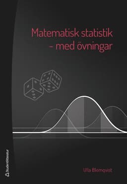 Matematisk statistik - med övningar