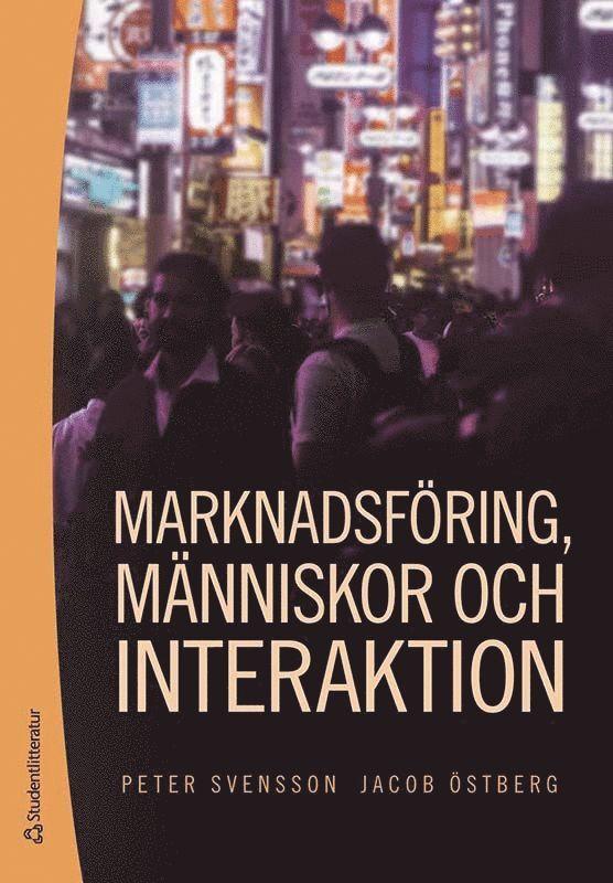 Marknadsföring, människor och interaktion