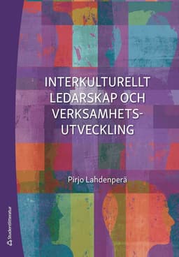 Interkulturellt ledarskap och verksamhetsutveckling
