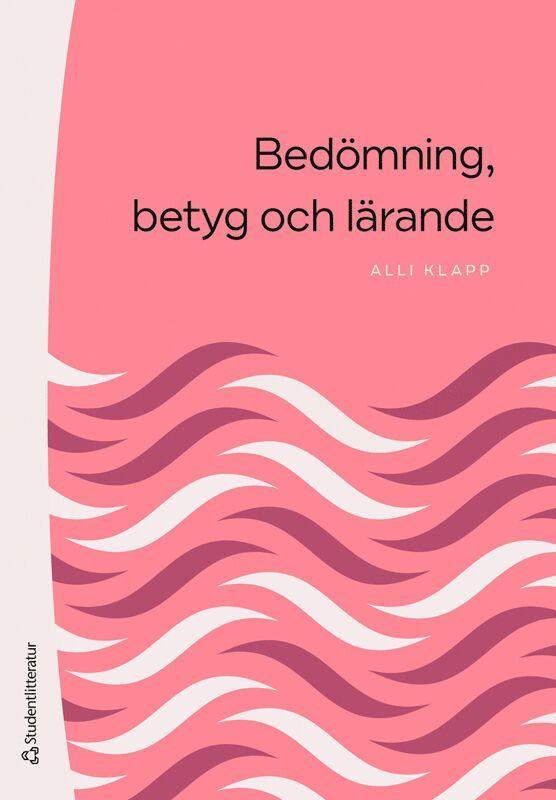 Bedömning, betyg och lärande