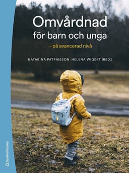 Omvårdnad för barn och unga : på avancerad nivå