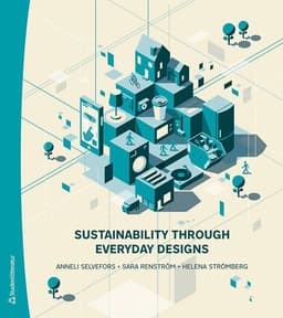 Sustainability through everyday designs
