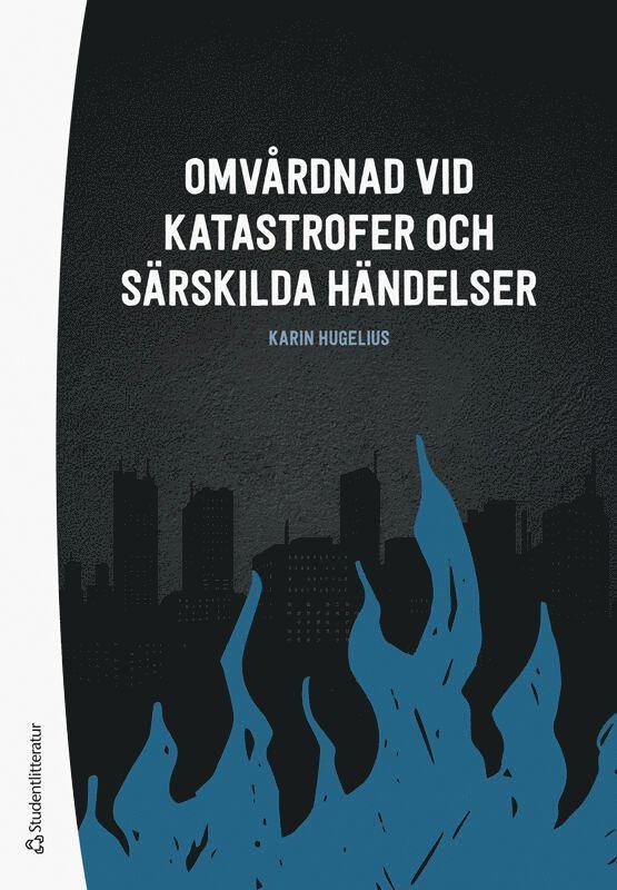 Omvårdnad vid katastrofer och särskilda händelser