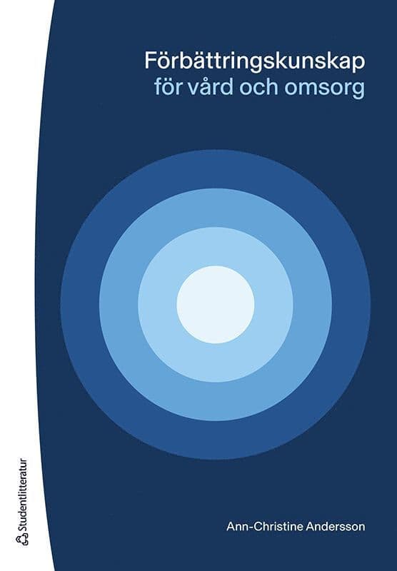 Förbättringskunskap för vård och omsorg