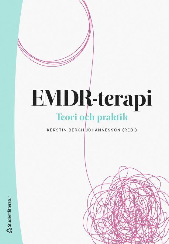 EMDR-terapi : teori och praktik