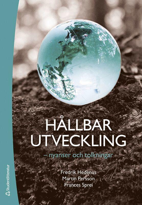 Hållbar utveckling : nyanser och tolkningar