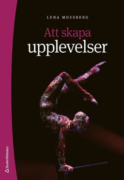 Att skapa upplevelser