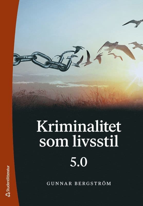 Kriminalitet som livsstil 5.0