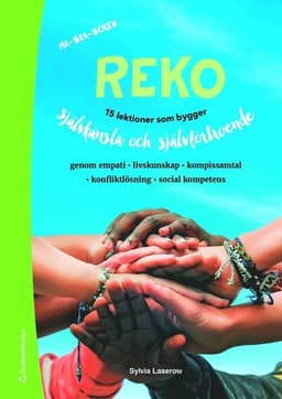 Reko - 15 lektioner som bygger självkänsla och självförtroende