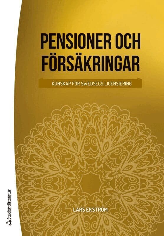 Pensioner och försäkringar : kunskap för Swedsecs licensiering
