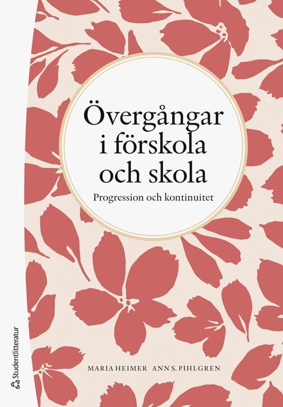 Övergångar i förskola och skola : progression och kontinuitet